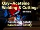 Oxy-Acetylene Welding & Cutting: Grundlagen und Sicherheit für Einsteiger und Profis