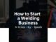 How to Start a Welding Business: A Step-by-Step Guide