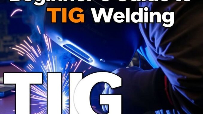 Guía para Principiantes de Soldadura TIG: tungsteno, amperaje y control con pedal